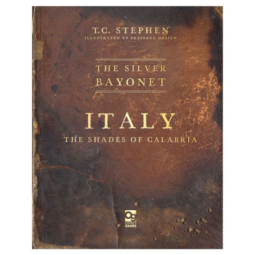 The Silver Bayonet: Italy: The Shades of Calabria - for just $25! 