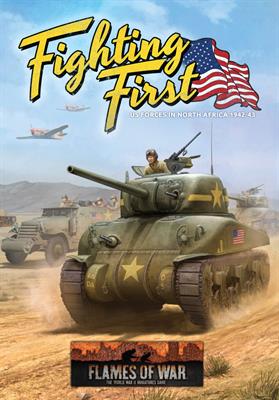 Flames of War: Fighting First - US Forces in North Africa 1942-43 - for just $25! 