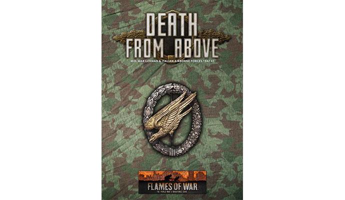 Flames of War: Death From Above - Mid-War German & Italian Airborne Forces 1942-43 - for just $25! 