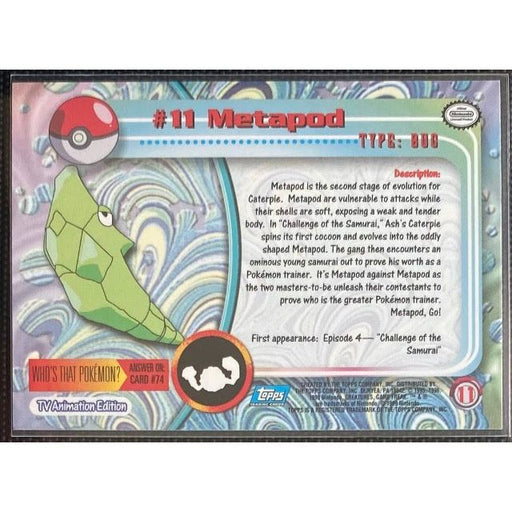 Metapod (11) [Topps TV Animation Edition Series 1 (Third Print)] - Just $1! Shop now at Retro Gaming of Denver