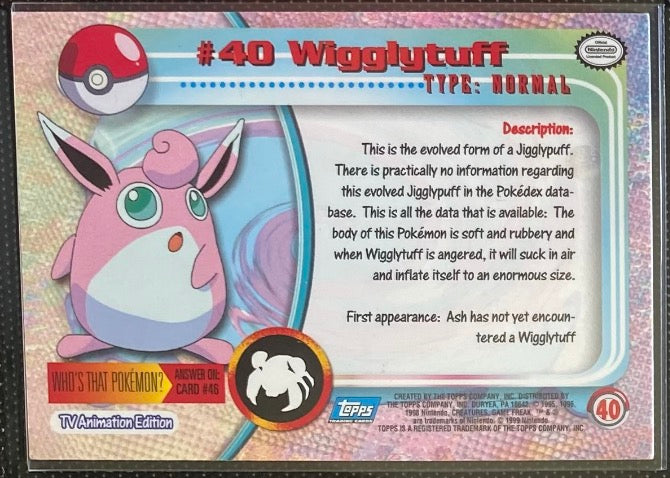 Wigglytuff (40) [Topps TV Animation Edition Series 1 (First Print)] - for just $2! 