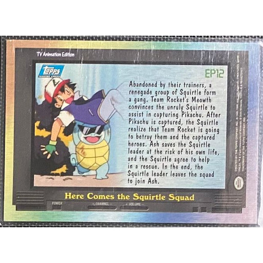 EP12 Here Comes the Squirtle Squad (EP12) [Topps TV Animation Edition Series 2] - Just $2! Shop now at Retro Gaming of Denver