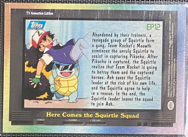 EP12 Here Comes the Squirtle Squad Foil (EP12) [Topps TV Animation Edition Series 2 ] - for just $3! 