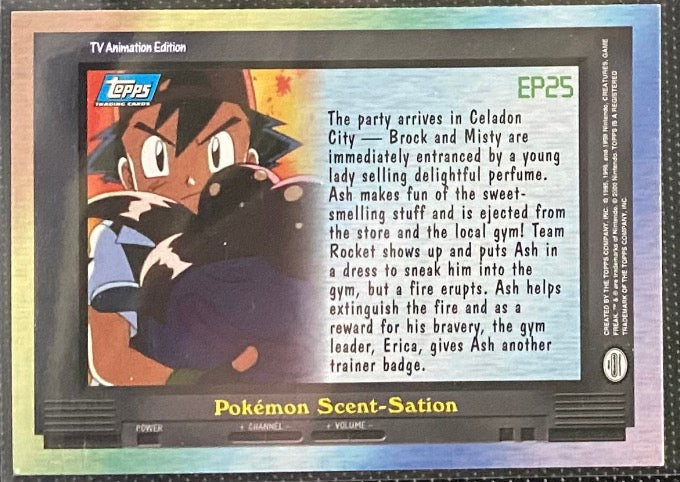 EP25 The Pokemon Scent-Sation Foil (EP25) [Topps TV Animation Edition Series 2] - for just $1! 