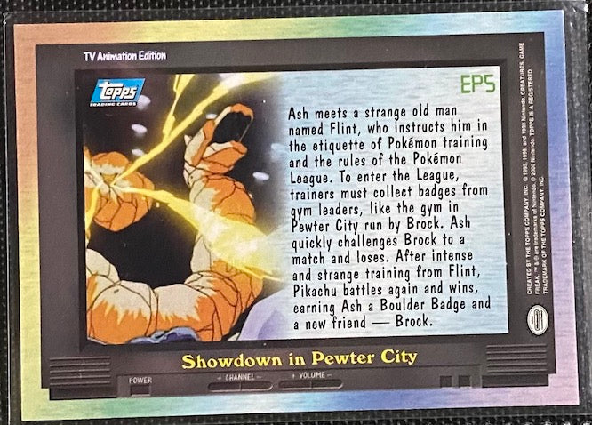 EP5 Showdown in Pewter City (EP7) [Topps TV Animation Edition Series 2] - for just $1! 