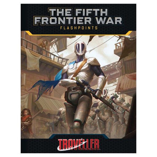Traveller RPG: The Fifth Frontier War Flashpoints - for just $49.99! 