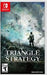 Triangle Strategy - Nintendo Switch - for just $37.99! 