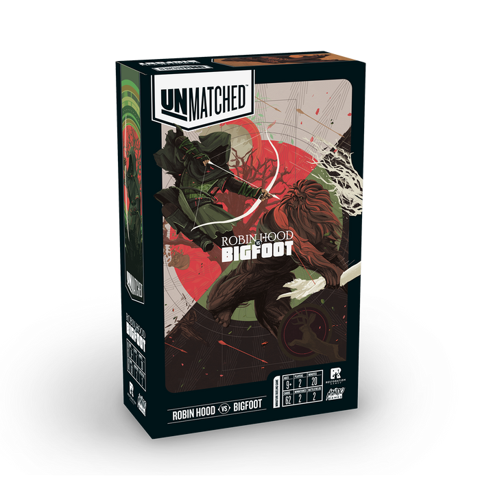 Unmatched: Robin Hood Vs. Big Foot - for just $24.95! 