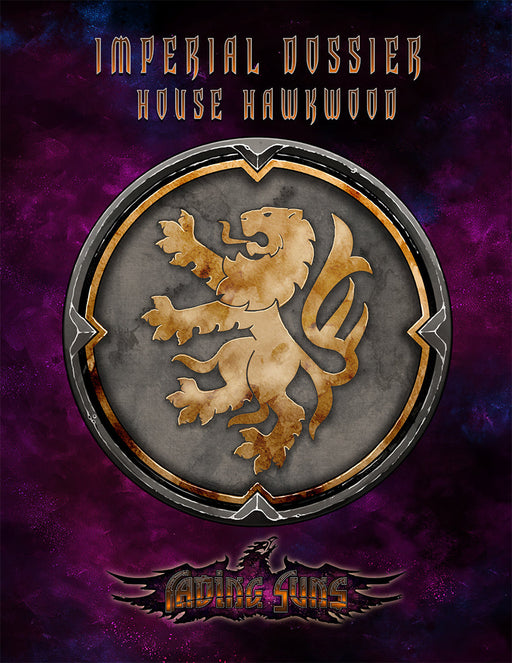 Fading Suns RPG: House Hawkwood - Imperial Dossier - for just $19.99! 
