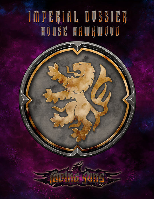 Fading Suns RPG: House Hawkwood - Imperial Dossier - for just $19.99! 