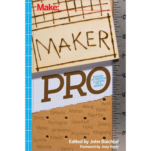 Make: Maker Pro - Print - for just $19.99! 