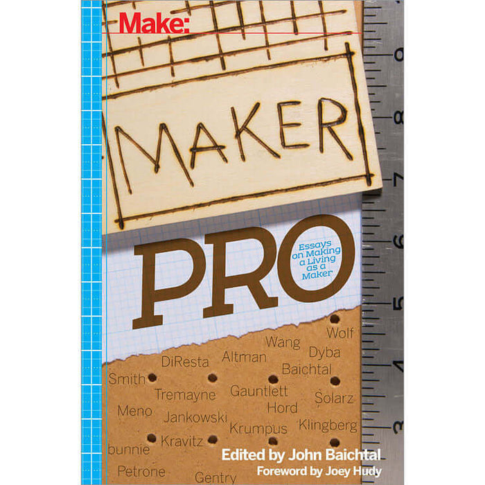 Make: Maker Pro - Print - for just $19.99! 