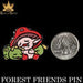 Forest Friends (Enamel Pin) - for just $7.99! 