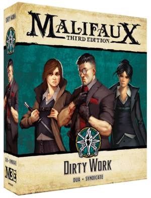 Malifaux Third Edition: Dirty Work - for just $24! 
