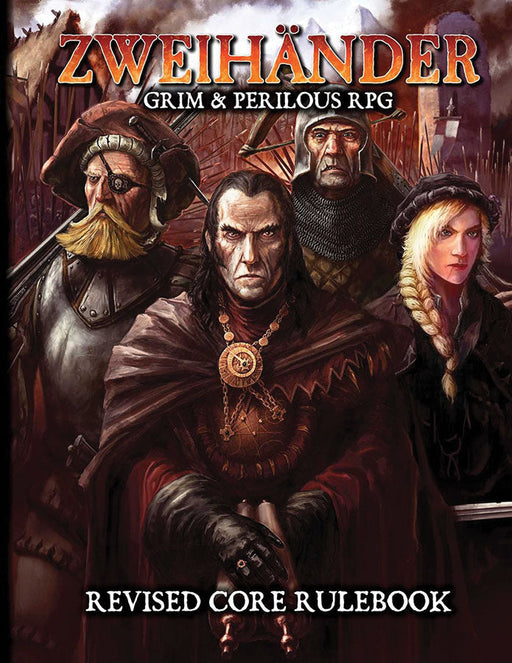 Zweihander Grim & Perilous: Revised Core Rulebook - for just $65! 