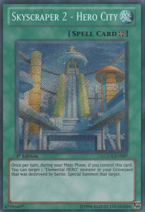Skyscraper 2 - Hero City [LCGX-EN097] Secret Rare - for just $0.30! 
