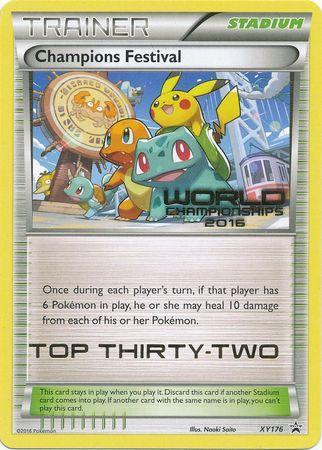 Champions Festival 2016 Top Thirty Two (XY176) [XY: Black Star Promos] - for just $155.85! 