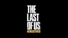 The Last of Us: Remastered – PlayStation 4 (PS4) - for just $10.99! 