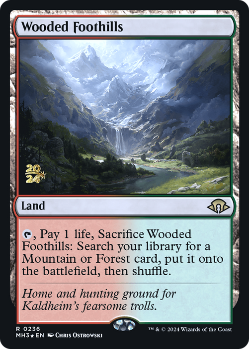 Wooded Foothills (PRE-236) - Modern Horizons 3 Promos Foil - for just $7.41! 