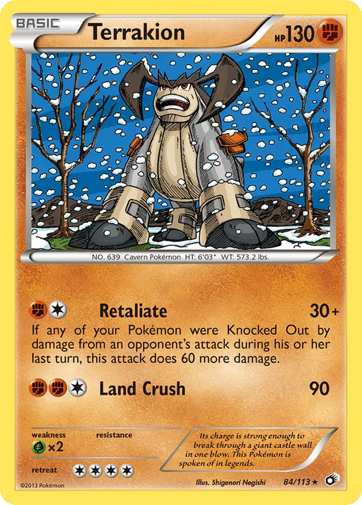 Terrakion (84/113) [Black & White: Legendary Treasures] - for just $0.60! 