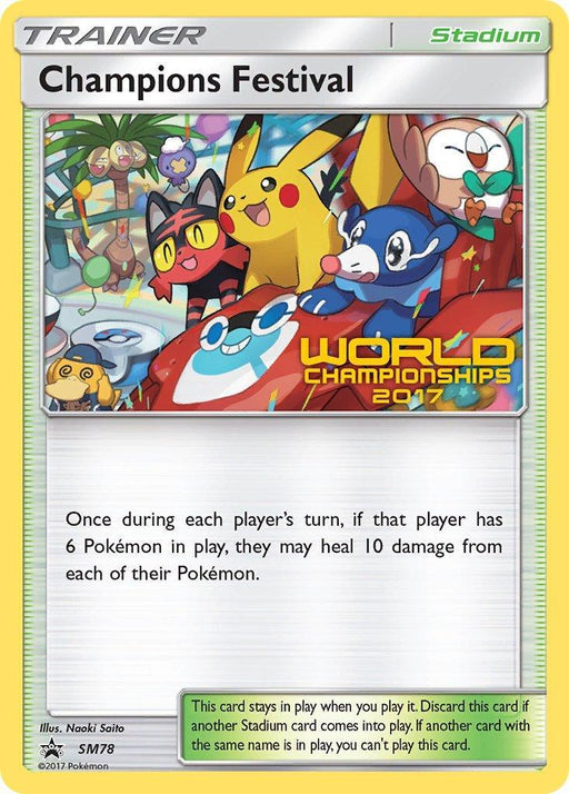 Champions Festival (SM78) (2017 Quarter Finalist) [Sun & Moon: Black Star Promos] - for just $0.10! 