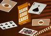 Damn Good Cards, No. 6 - for just $11.99! 