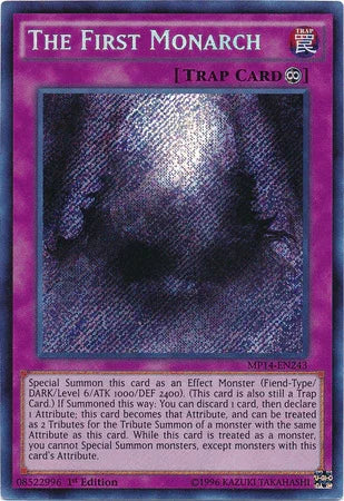 The First Monarch [MP14-EN243] Secret Rare - for just $0.25! 