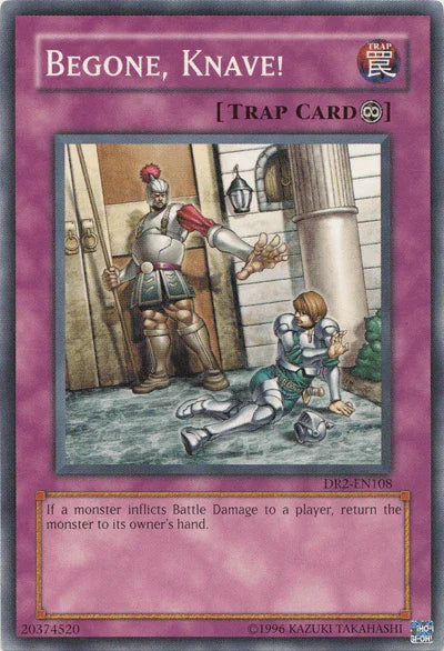 Begone, Knave! [DR2-EN108] Common - for just $0.10! 