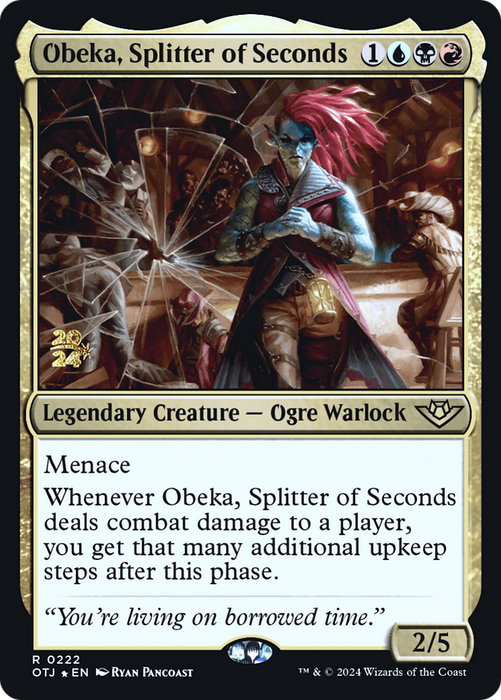 Obeka, Splitter of Seconds (PRE-222) - Outlaws of Thunder Junction Promos Foil - for just $0.22! 