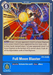 Full Moon Blaster [BT4-103] [Great Legend Pre-Release Promos] - Just $0.09! Shop now at Retro Gaming of Denver