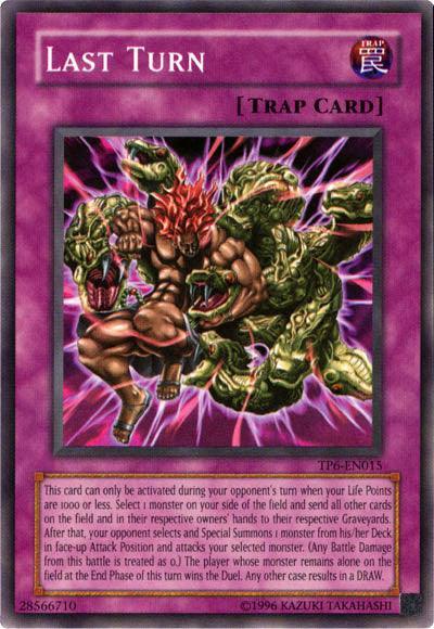 Last Turn [TP6-EN015] Common - for just $1.85! 