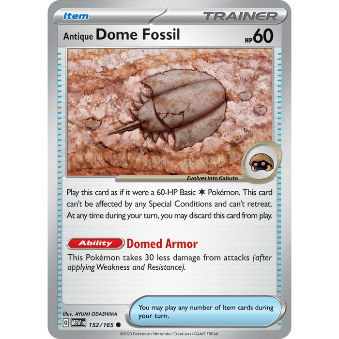 Antique Dome Fossil (152/165) [Scarlet & Violet: 151] - Just $0.05! Shop now at Retro Gaming of Denver