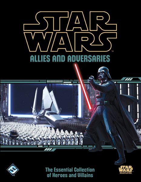 Star Wars RPG: Allies and Adversaries - for just $49.99! 
