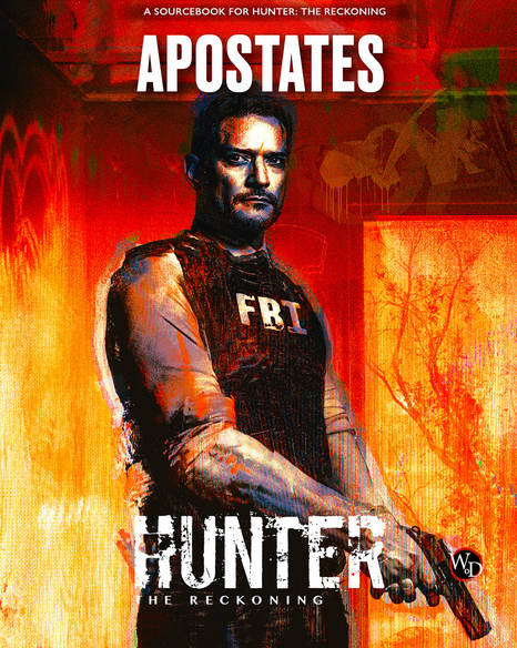 Apostates (Hunter the Reckoning) - for just $45! 