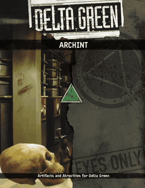 Delta Green: Archint - for just $14.99! 