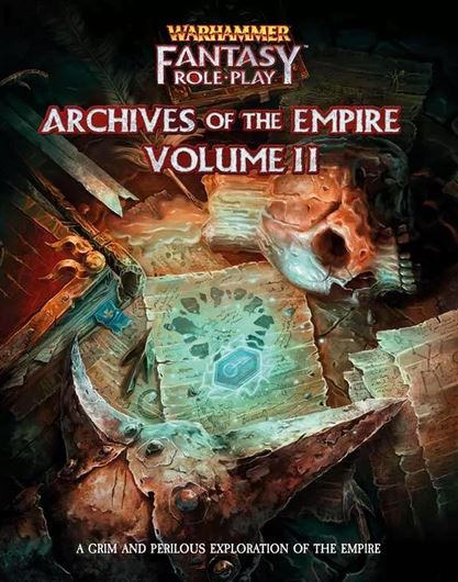 WHFRP Archives of the Empire Vol. 2 - for just $34.99! 