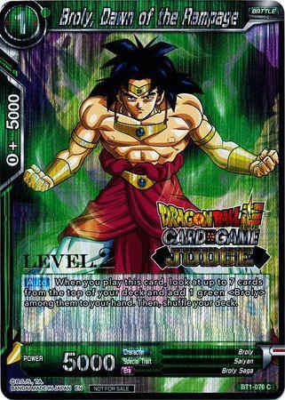 Broly, Dawn of the Rampage (Level 2) (BT1-076) [Judge Promotion Cards] - for just $4.80! 