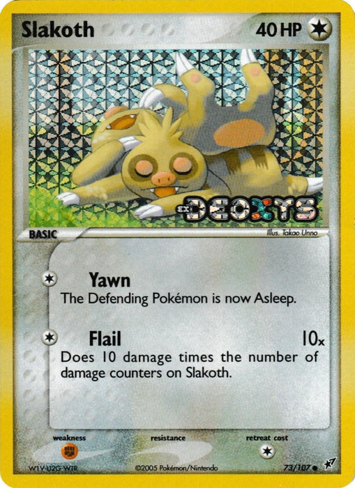 Slakoth (73/107) (Stamped) [EX: Deoxys] - for just $3.90! 