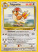 Pidgeotto (28/130) [Base Set 2] - for just $1.80! 