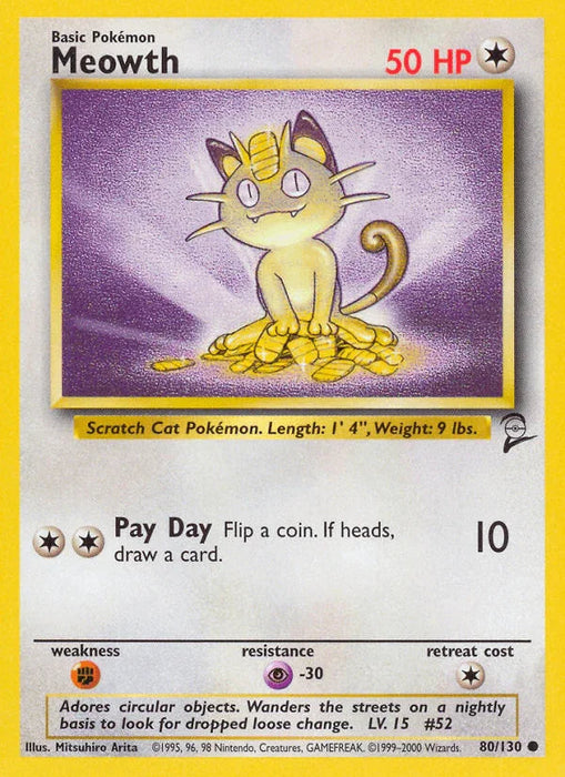 Meowth (80/130) [Base Set 2] - for just $0.25! 