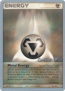 Metal Energy (88/106) (Bright Aura - Curran Hill's) [World Championships 2005] - Just $0.35! Shop now at Retro Gaming of Denver