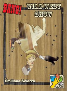 Bang! Wild West Show - for just $12.99! 