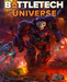 Battletech Universe - Just $39.99! Shop now at Retro Gaming of Denver