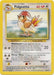 Pidgeotto (22/102) [Base Set Unlimited] - for just $4.50! 