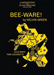 Bee-Ware! - for just $26.99! 