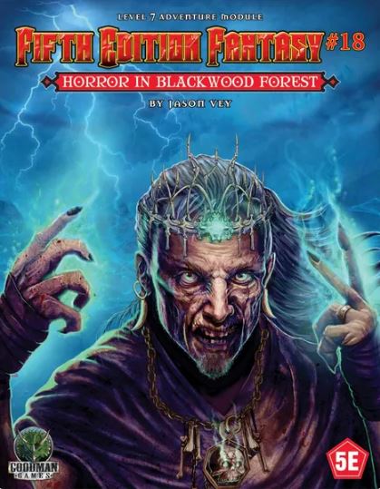 5E Fantasy #18: The Horror in the Blackwood Forest - Just $9.99! Shop now at Retro Gaming of Denver