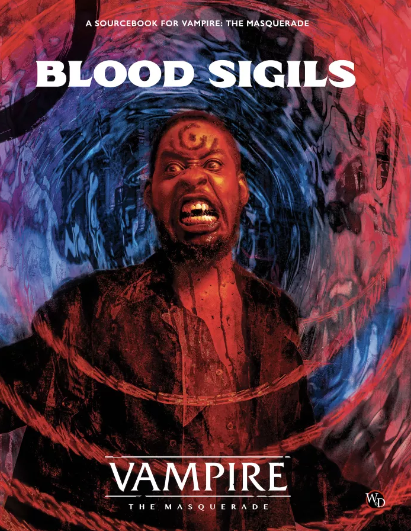 Blood Sigils (Vampire the Masquerade 5th Edition) - for just $45! 