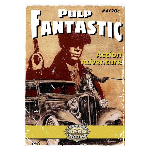 Savage Worlds RPG: Pulp Fantastic - for just $50! 