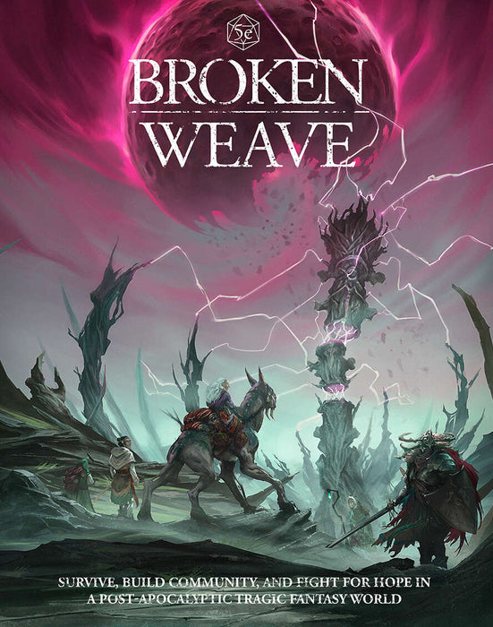 Broken Weave Core Rulebook (5E) - for just $59.99! 