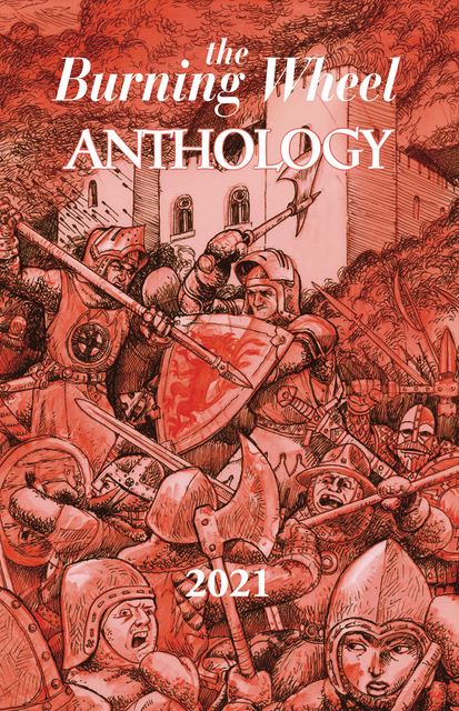 The Burning Wheel Anthology Volume 1 - for just $20! 